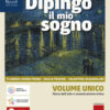 DIPINGO IL MIO SOGNO VOL UNICO DIPINGO IL MIO SOGNO VOL UNICO