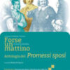 FORSE UN MATTINO ANTOLOGIA PROMESSI SPOSI