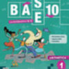 BASE 10 LA MATEMATICA PER TE 1 BASE 10 LA MATEMATICA PER TE 1
