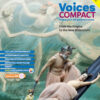 VOICES IN HUMAN SCIENCES + VOICES COMPACT VOICES IN HUMAN SCIENCES + VOICES COMPACT