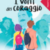 VOLTI DEL CORAGGIO VOLTI DEL CORAGGIO
