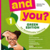 AND YOU? GREEN ED. 3 + EXAMS