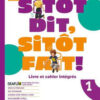 SITOT DIT SITOT FAIT 1 SET