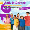 AKTIV IN DEUTSCH PLUS. KURSBUCH + ARBEITSBUCH AKTIV IN DEUTSCH PLUS. KURSBUCH + ARBEITSBUCH