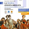 NUOVA ONESTA BRIGATA 2