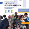 NUOVA ONESTA BRIGATA 3