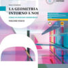 GEOMETRIA INTORNO A NOI UNICO GEOMETRIA INTORNO A NOI UNICO