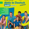 AKTIV IN DEUTSCH KOMPAKT MOBIL ESSENZIELL AKTIV IN DEUTSCH KOMPAKT MOBIL ESSENZIELL