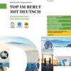 TOP IM BERUF MIT DEUTSCH TOP IM BERUF MIT DEUTSCH