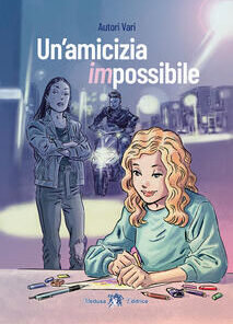 AMICIZIA IMPOSSIBILE