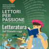 LETTORI PER PASSIONE LETTERATURA 2 LETTORI PER PASSIONE LETTERATURA 2