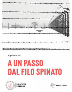 A UN PASSO DAL FILO SPINATO