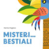 MISTERI... BESTIALI