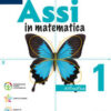 ASSI IN MATEMATICA 1 ASSI IN MATEMATICA 1