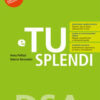 E TU SPLENDI DSA 2 E TU SPLENDI DSA 2