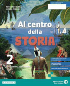 AL CENTRO DELLA STORIA 2 ED.BASE