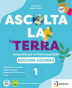 ASCOLTA LA TERRA 1 ED.AZZURRA+ATL
